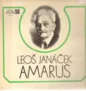 LP - Leoš Janáček , Josef Suk/ Czech Philharmonic Chorus, O. Trhlik, J. Veselka - Amarus / Under The Apple-Tree