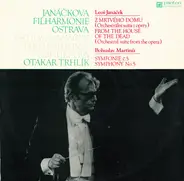 Janáček / Martinů - Z Mrtvého Domu (Orchestrální Suita Z Opery) = From The House Of Dead (Orchestral Suite From Opera)