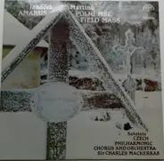 Janáček - Amarus / Polní Mše (Field Mass)