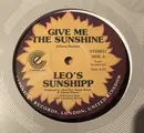 12inch Vinyl Single - Leo's Sunshipp - Give Me The Sunshine / I'm Back For More