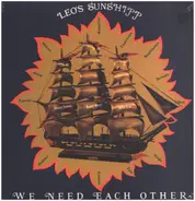 Leo's Sunshipp - We Need Each Other