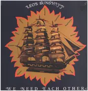 Leo's Sunshipp - We Need Each Other