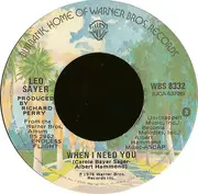 7'' - Leo Sayer - When I Need You