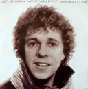7'' - Leo Sayer - Have You Ever Been In Love - Picture Sleeve