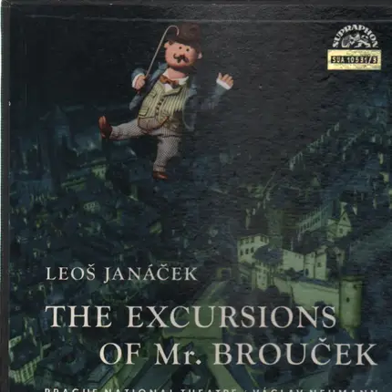 Leoš Janáček - The Excursions Of Mr. Brouček (Neumann)