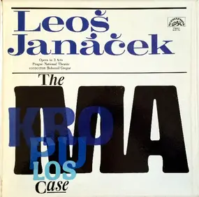 Leos Janácek - The Makropulos Case (Opera In 3 Acts)