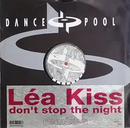 Lea Kiss - Don't Stop The Night (Remixes)