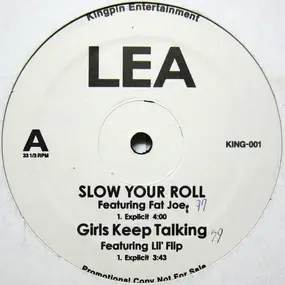 Lea Quezada - Slow Your Roll