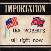 Lea Roberts - All Right Now / All Over Again