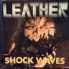 LP - Leather - Shock Waves