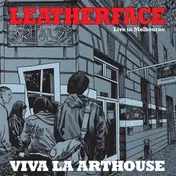 Leatherface - Viva LA Arthouse