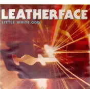 Leatherface - Little White God (7') (Vinyl LP)