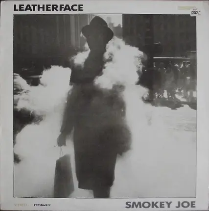 Leatherface - Smokey Joe
