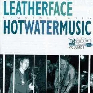 LEATHERFACE/HOT WATER MUS - LEATHERFACE/HOT WATER MUS
