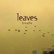 CD - Leaves - Breathe