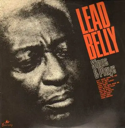 Lead Belly - Sings and Plays