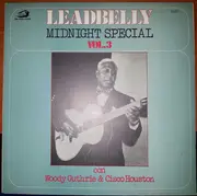 LP - Leadbelly Con Woody Guthrie & Cisco Houston - Midnight Special vol. 3