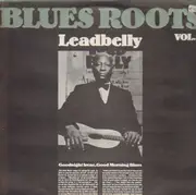 LP - Leadbelly - Blues Roots Vol.1