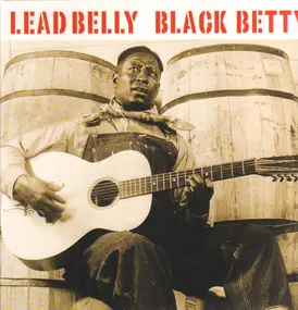 Leadbelly - Black Betty