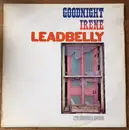 LP - Leadbelly - Goodnight Irene - Mono