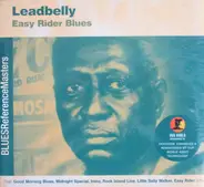 Leadbelly - Easy Rider Blues