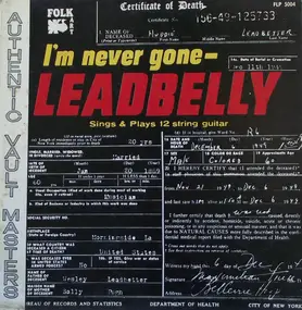 Leadbelly - I'm Never Gone