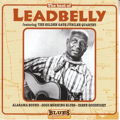Leadbelly - The Best of Leadbelly