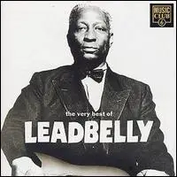 Leadbelly - The Very Best Of Leadbelly