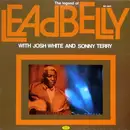 LP - Leadbelly With Josh White And Sonny Terry - The Legend Of Leadbelly