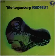 LP - Leadbelly - The Legendary Leadbelly