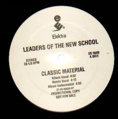 leaders of the new school - classic material/spontaneous (13 mc's deep!)