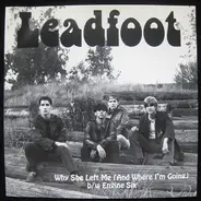 Leadfoot - Why She Left Me (And Where I'm Going)