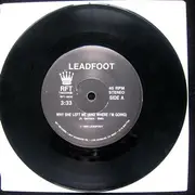 7inch Vinyl Single - Leadfoot - Why She Left Me (And Where I'm Going)