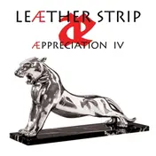 Leaether Strip - Aeppreciation IV