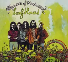 Leaf Hound - Growers Of.. -Reissue-