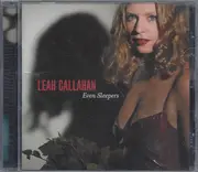CD - Leah Callahan - Even Sleepers