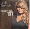 CD - Leah Seawright - Country Girl 101