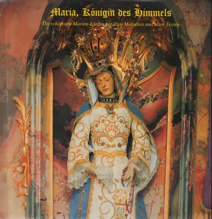 Leander Prinz / Georg Bader / Paulus Kuen / a.o. - Maria, Königin des Himmels