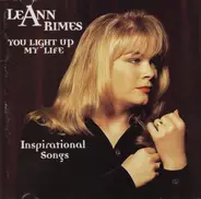 LeAnn Rimes - You Light Up My Life (Inspirational Songs)