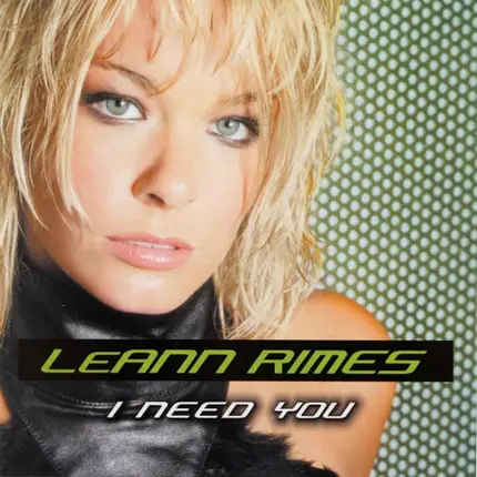 LeAnn Rimes - I Need You