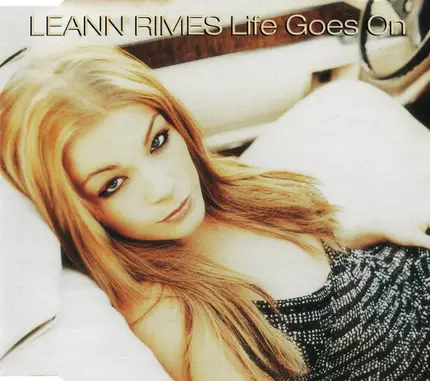 LeAnn Rimes - Life Goes On