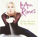 CD - LeAnn Rimes - Sittin' On Top Of The World