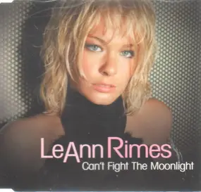 LeAnn Rimes - Can'T Fight the Moonlight (The Remixes)