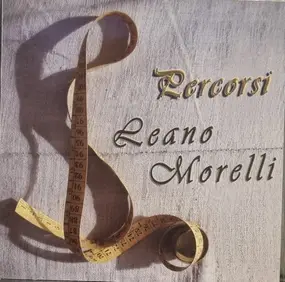 Leano Morelli - Percorsi