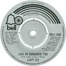 7inch Vinyl Single - Leapy Lee - Love On Borrowed Time