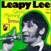7'' - Leapy Lee - Good Morning / Teresa