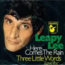 7'' - Leapy Lee - Here Comes The Rain / Three Little Words