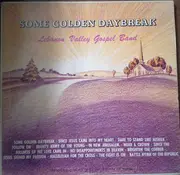 LP - Lebanon Valley Gospel Band - Some Golden Daybreak - Mono
