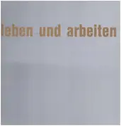 Leben Und Arbeiten