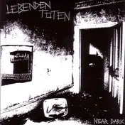 Lebenden Toten - Near Dark